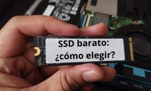 SSD baratos claves para elegir correctamente